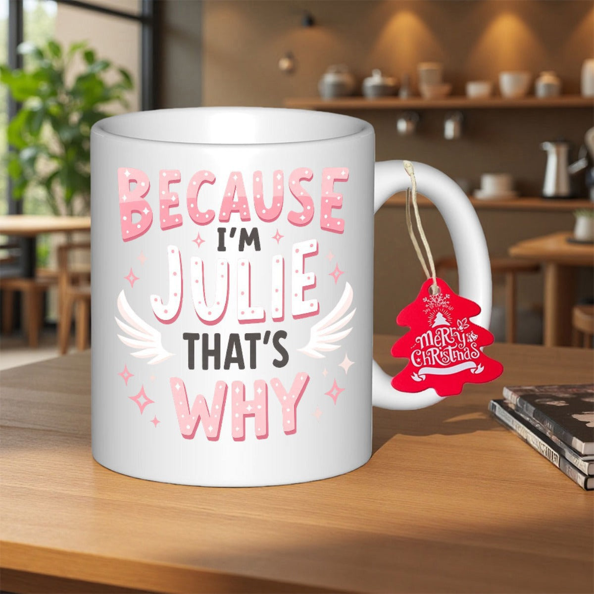 Tailorly White Ceramic 11 oz Mug - Because Im Julie Thats Why Merry Christmas With Pink Glitter Lettering And Elegant Angel Wings Mug