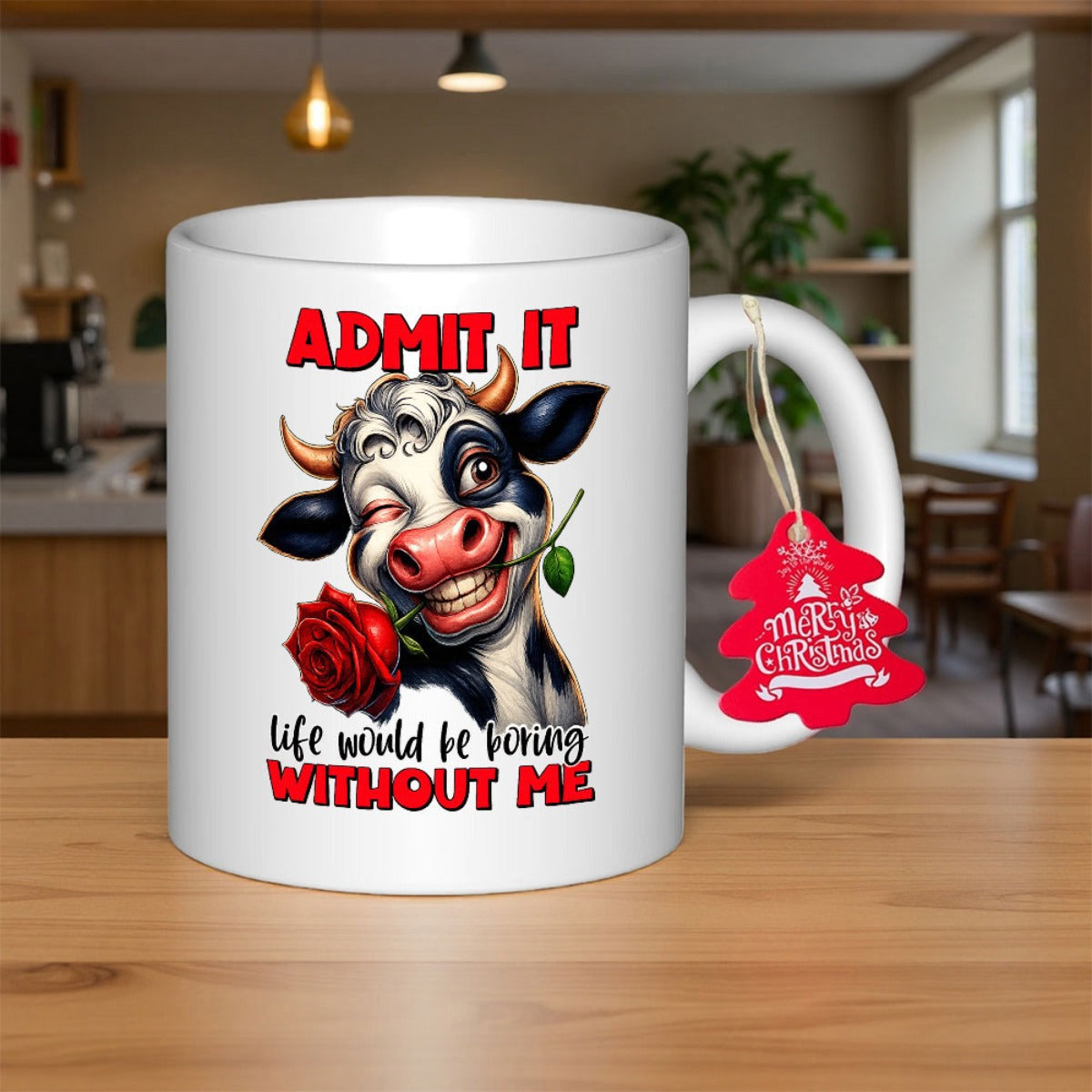 Tailorly White Ceramic 11 oz Mug - Admit It Life Would Be Boring Without Me Winking Cartoon Cow Holding A Fragrant Red Rose Between Teeth Cow