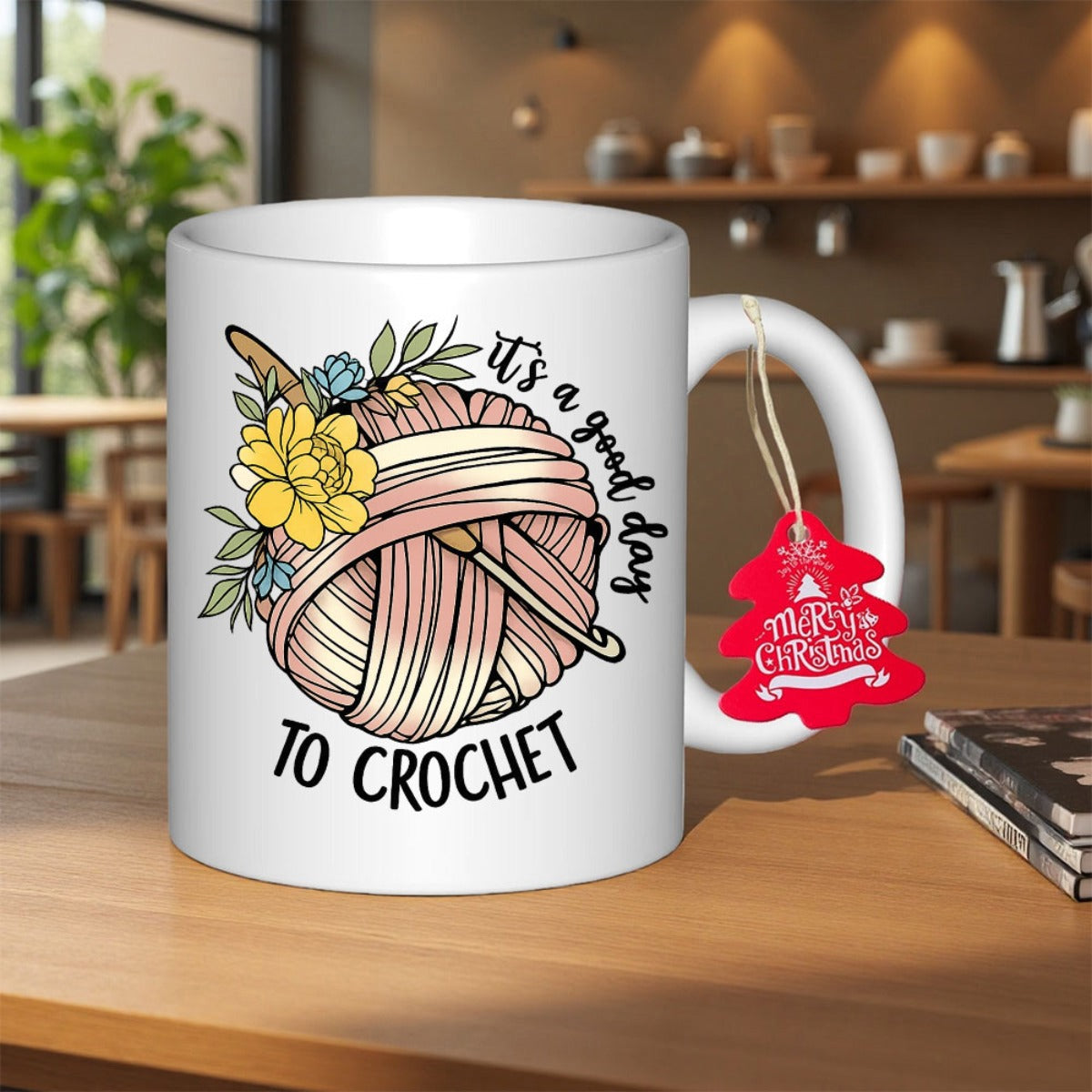 Tailorly White Ceramic 11 oz Mug - Its A Good Day To Crochet Colorful Pink Yarn Ball With Floral Decorations And Wooden Hooks Among Leaves Crochet