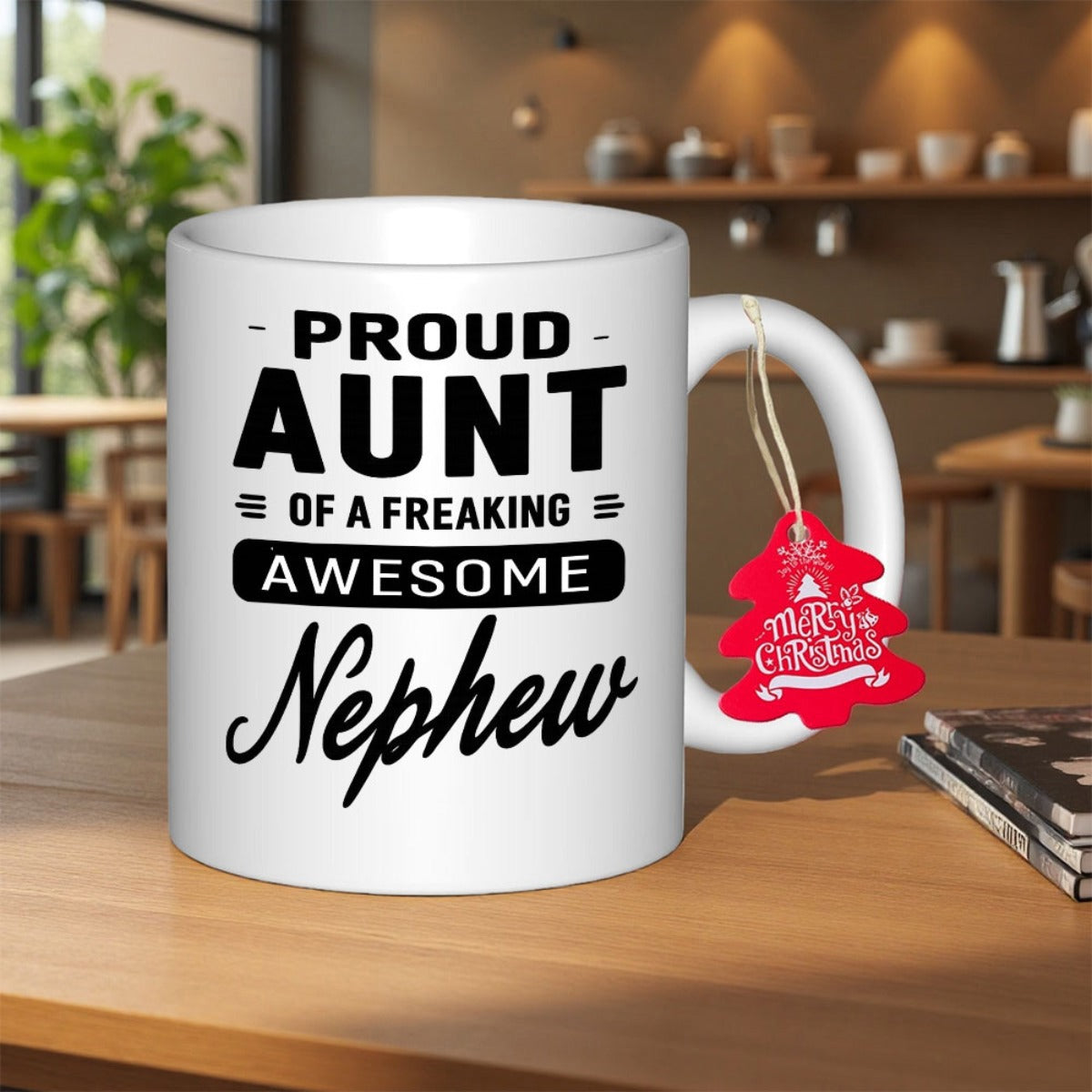 Tailorly White Ceramic 11 oz Mug - Proud Aunt Of A Freaking Awesome Nephew Sleek Black Bold Lettering Set Against A Smooth