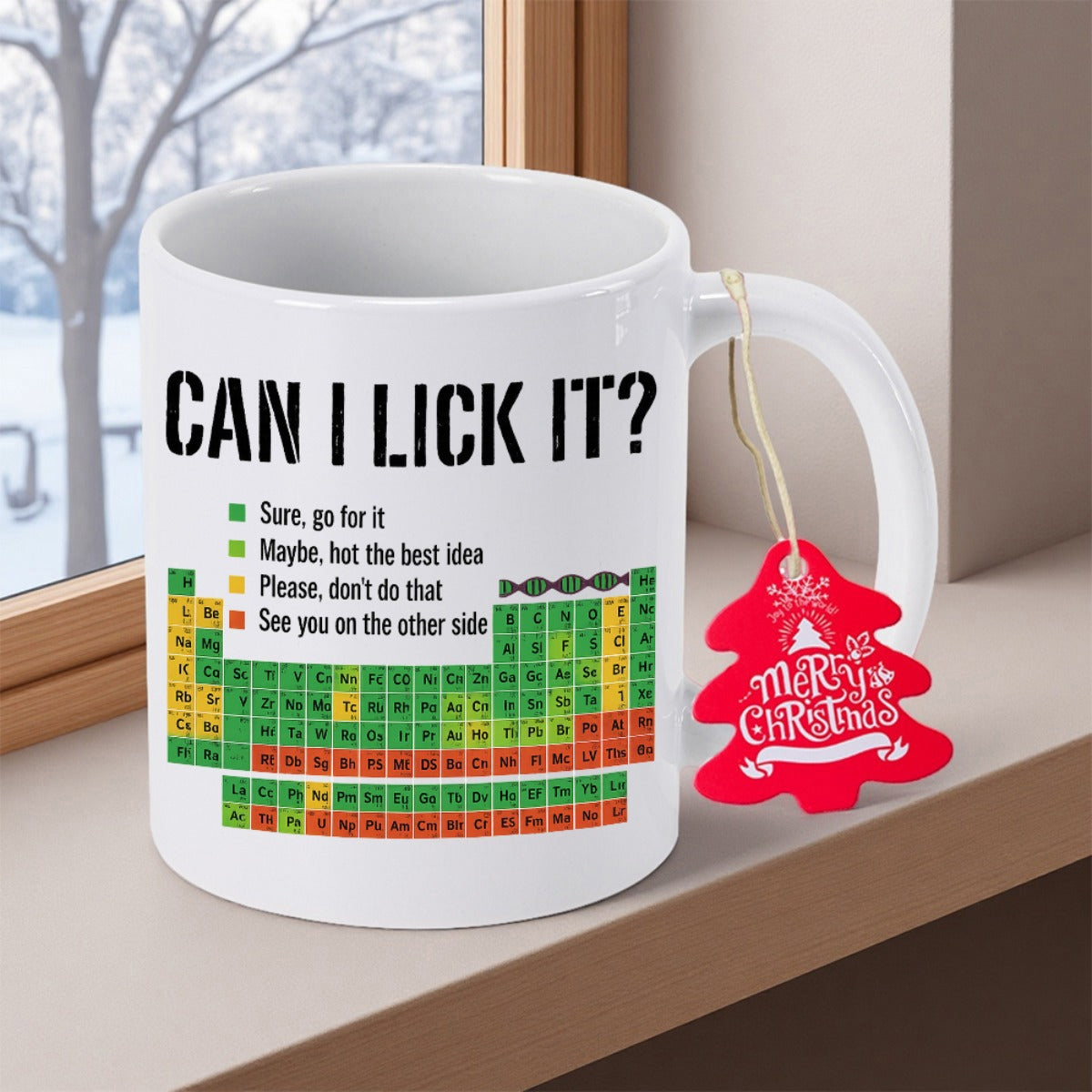 Tailorly White Ceramic 11 oz Mug - Can I Lick It Colorful Scientific Display Of Chemical Elements Among Humorous Safety Legend Periodic Table