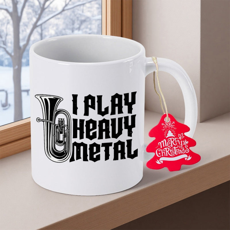 Tailorly White Ceramic 11 oz Mug - I Play Heavy Metal Detailed Black Ink Illustration Of A Classical Musical Brass Instrument Tuba