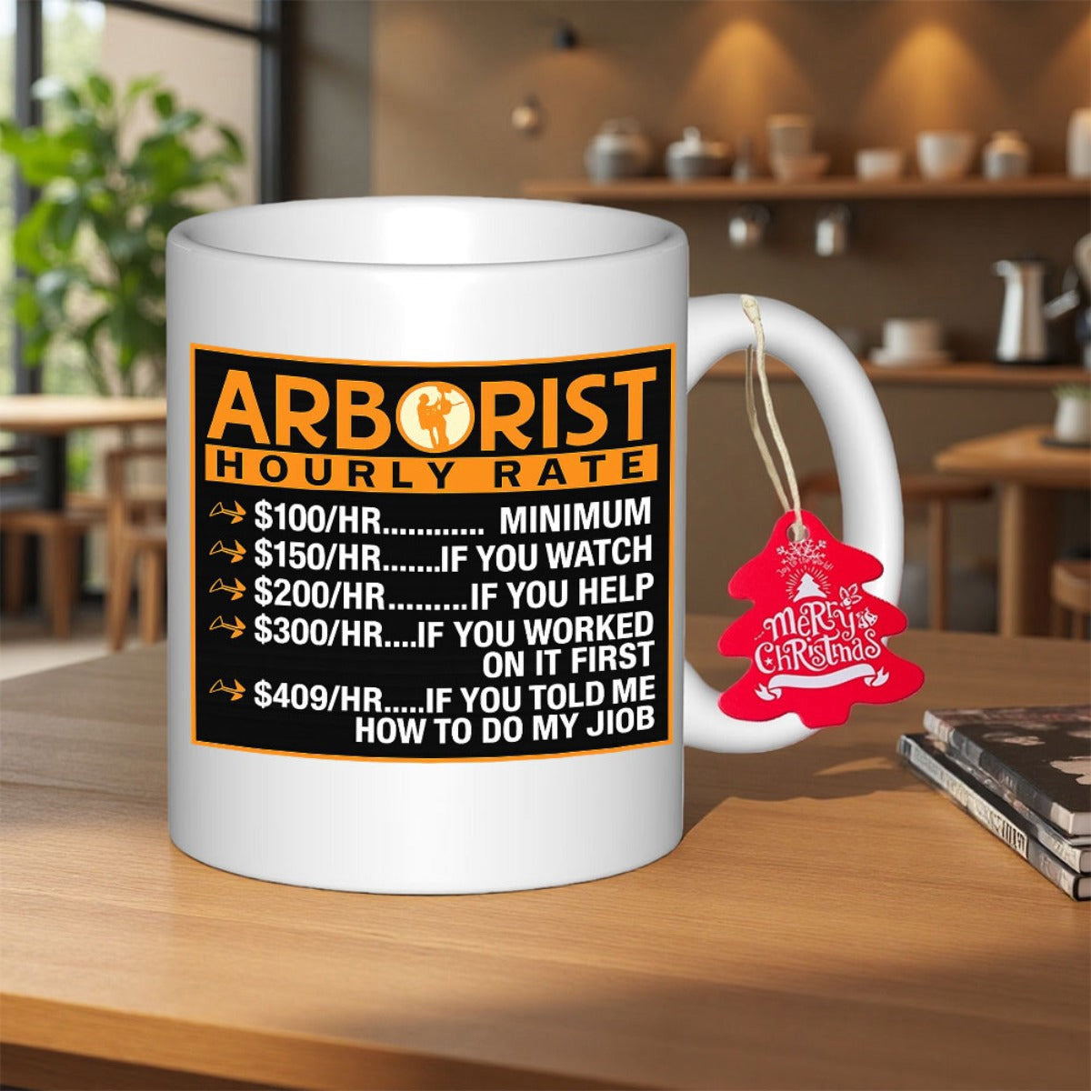 Tailorly White Ceramic 11 oz Mug - Arborist Hourly Rate Professional Climbing Figure Silhouette Set Within Bold Text On White Surface Arborist