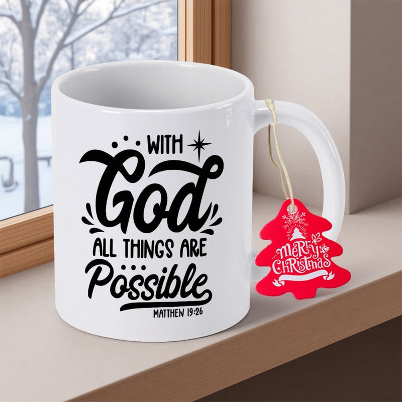 Tailorly White Ceramic 11 oz Mug - With God All Things Are Possible Matthew 19 26 Merry Christmas Elegant Black Script Typography On Smooth Polished Surface