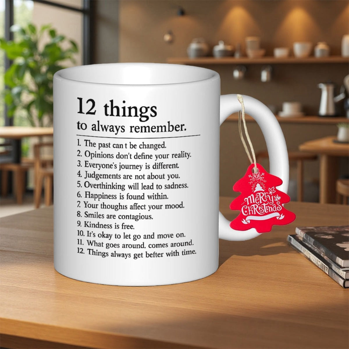 Tailorly White Ceramic 11 oz Mug - 12 Things To Always Remember Minimalist Typography Style On Clean White Background Ceramic Drinking Mug