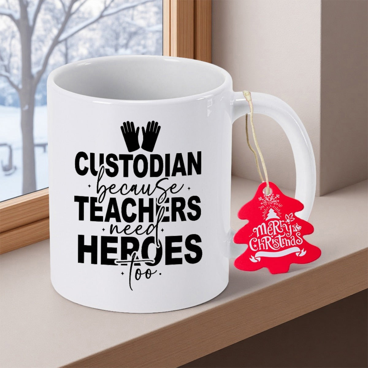 Tailorly White Ceramic 11 oz Mug - Custodian Because Teachers Need Heroes Too Minimalist White Ceramic Vessel Featuring Bold Typography And Cleaning Glove Icons