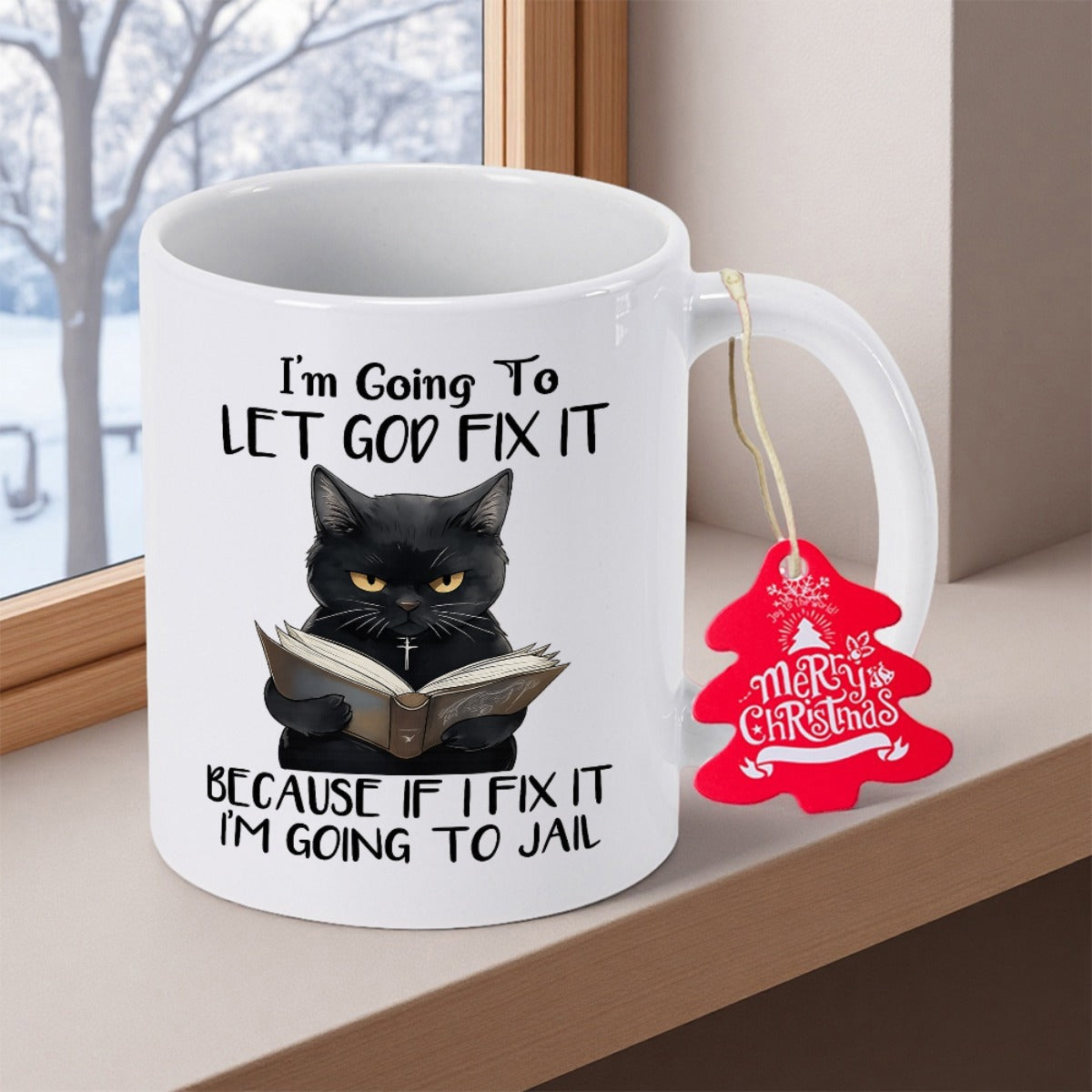 Tailorly White Ceramic 11 oz Mug - I M Going To Let God Fix It Because If I Fix It I M Going To Jail Grumpy Black Cat Holding Holy Bible Wearing Small Silver Cross