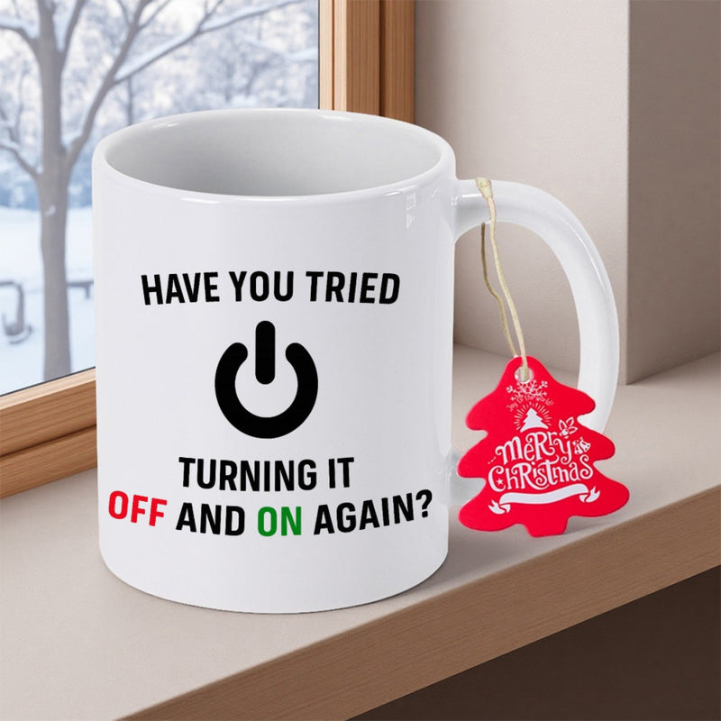 Tailorly White Ceramic 11 oz Mug - Have You Tried Turning It Off And On Again Minimalist Black Power Symbol Centered Between Bold Colorful Sans Serif Text Mug