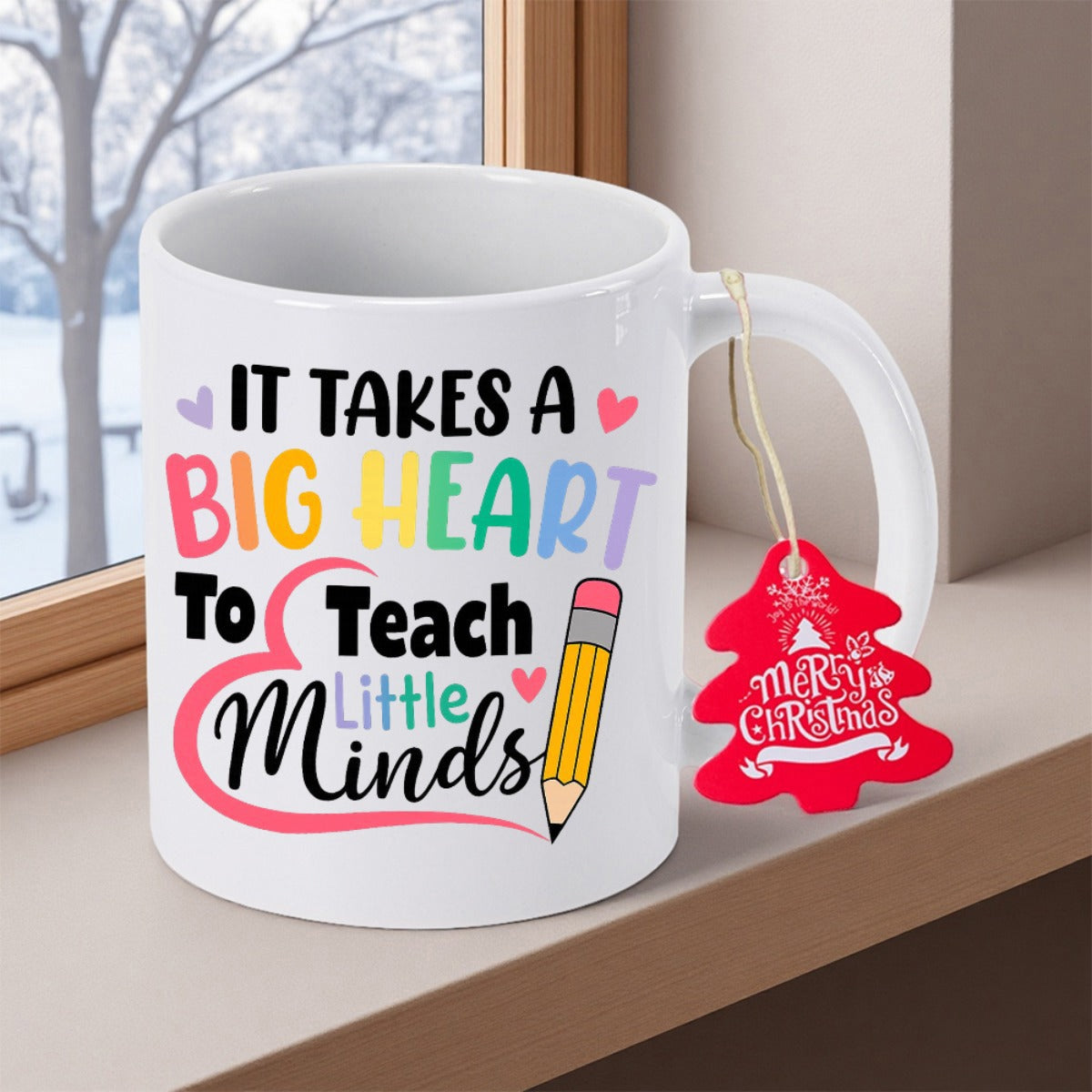 Tailorly White Ceramic 11 oz Mug - It Takes A Big Heart To Teach Little Minds Vibrant Rainbow Hearts Accompanying A Classic Yellow School Drawing Pencil