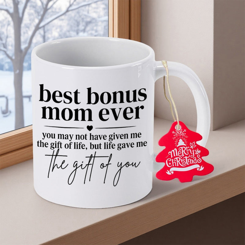 Tailorly White Ceramic 11 oz Mug - Best Bonus Mom Ever Minimalist White Ceramic Vessel Featuring Bold Black Script Phrases Mug