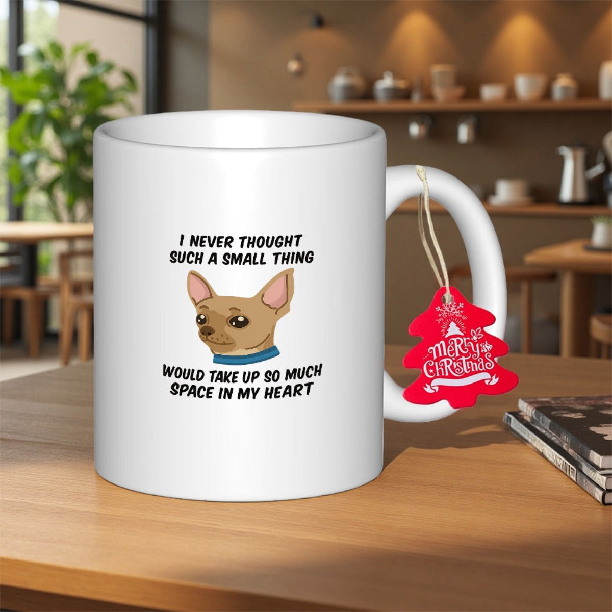 Tailorly White Ceramic 11 oz Mug - I Never Thought Such A Small Thing Would Take Up So Much Space In My Heart Cute Tiny Brown Dog With Large Pointed Ears Sitting