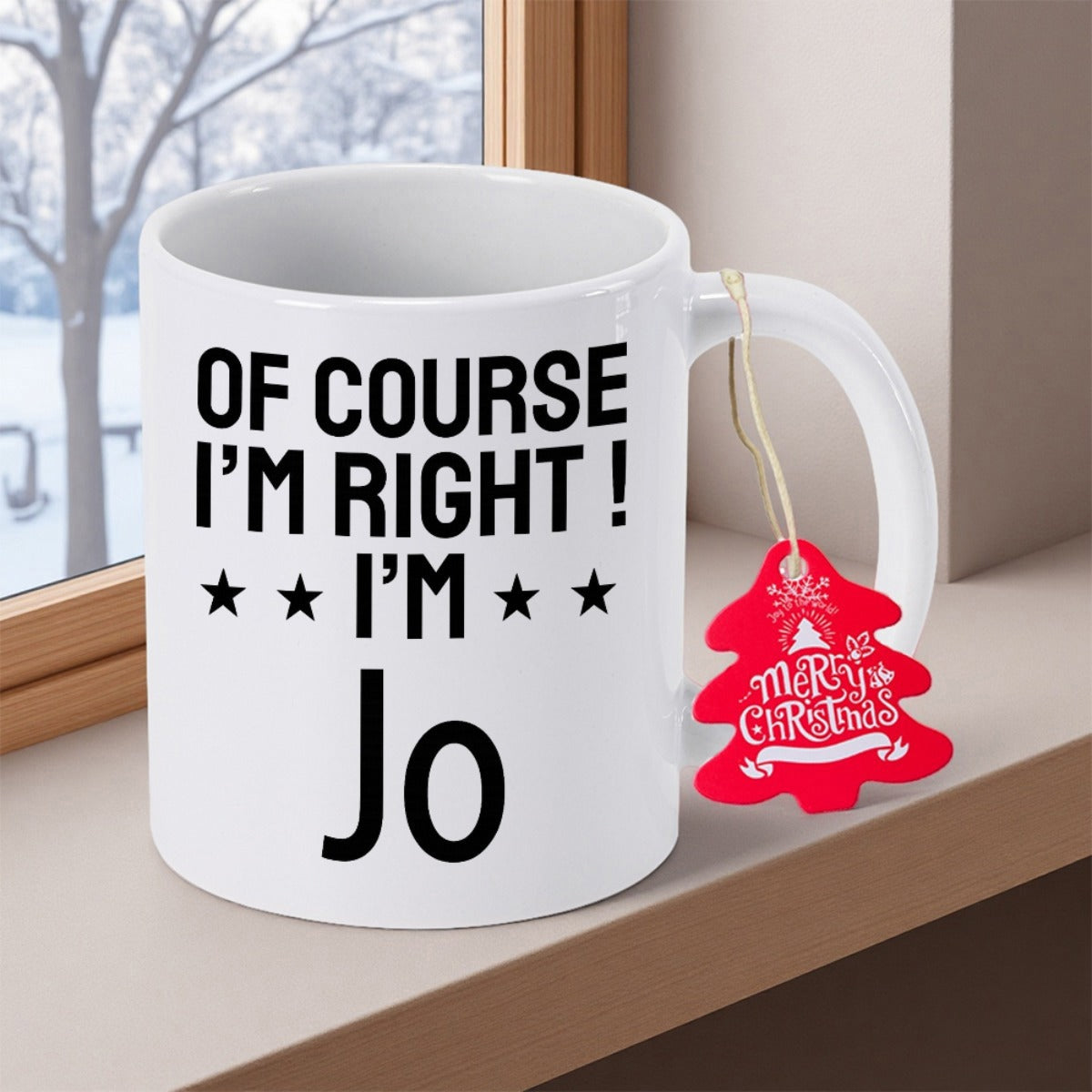 Tailorly White Ceramic 11 oz Mug - Of Course I'm Right I'm Jo Symmetrical Black Stars Enhancing Bold Typography On A Pristine Ceramic Surface Mug