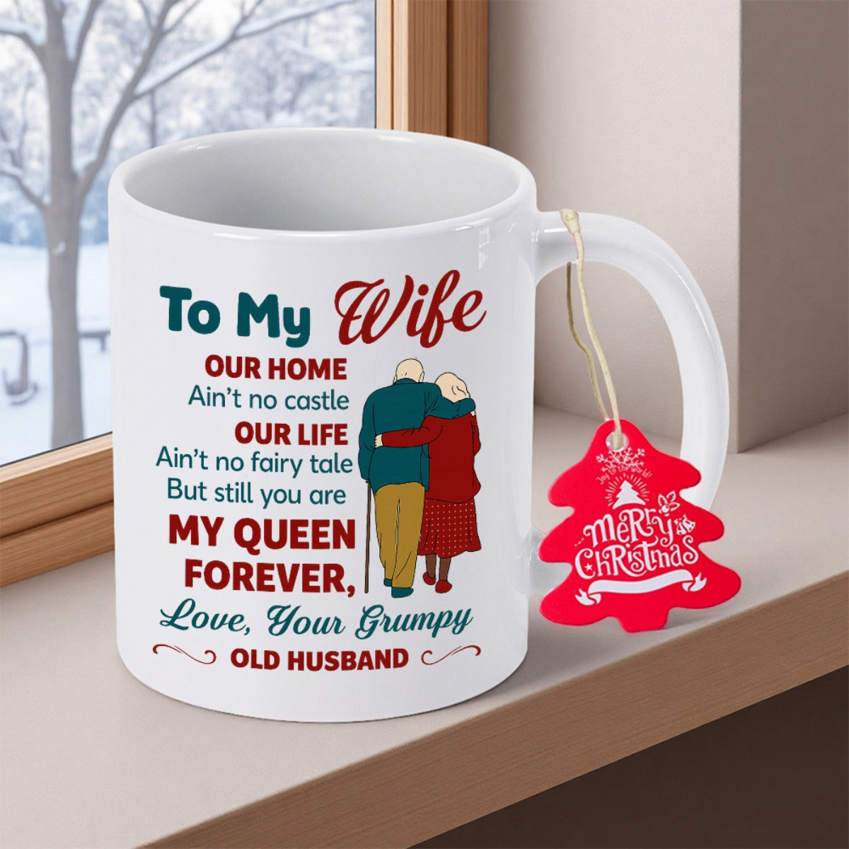 Tailorly White Ceramic 11 oz Mug - To My Wife Our Home Our Life My Queen Forever Love Your Grumpy Old Husband Elderly Couple Walking Arm In Arm Wearing Colorful