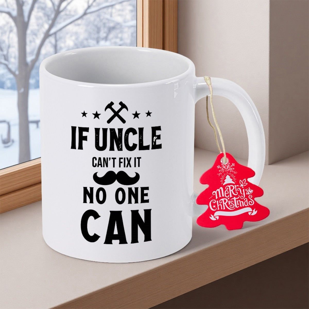 Tailorly White Ceramic 11 oz Mug - If Uncle Cant Fix It No One Can Polished With Bold Black Graphics Mug