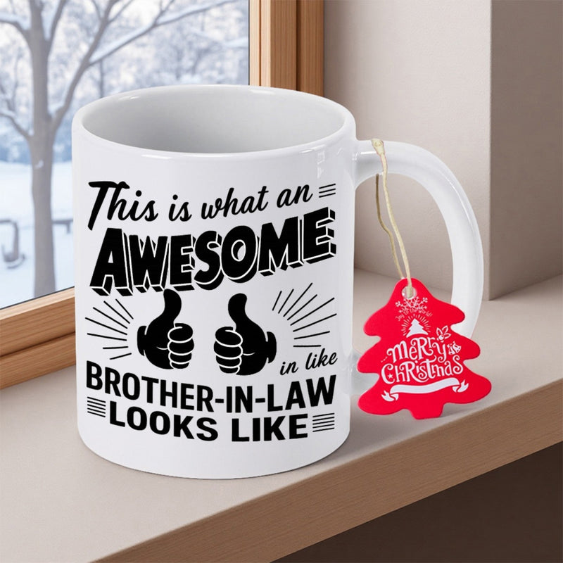 Tailorly White Ceramic 11 oz Mug - This Is What An Awesome Brother In Law Looks Like Bold Typography With Two Thumbs Up Gestures Mug