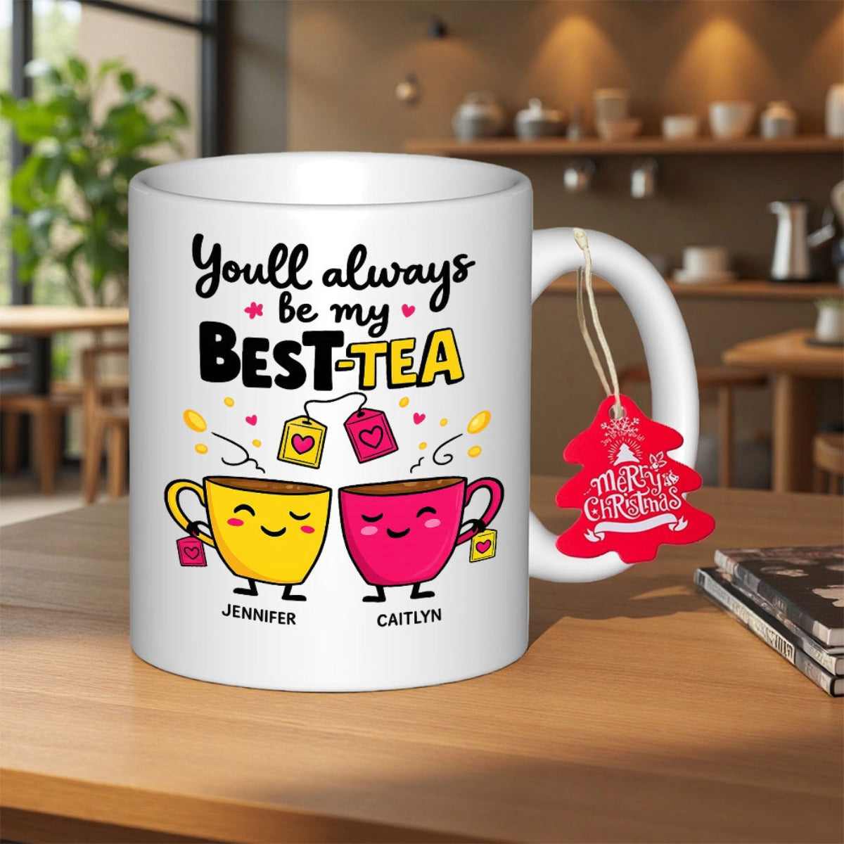 Tailorly White Ceramic 11 oz Mug - Youll Always Be My Best Tea Jennifer Caitlyn Merry Christmas Two Smiling Cartoon Cups Holding Hands Surrounded By Hearts And Tea