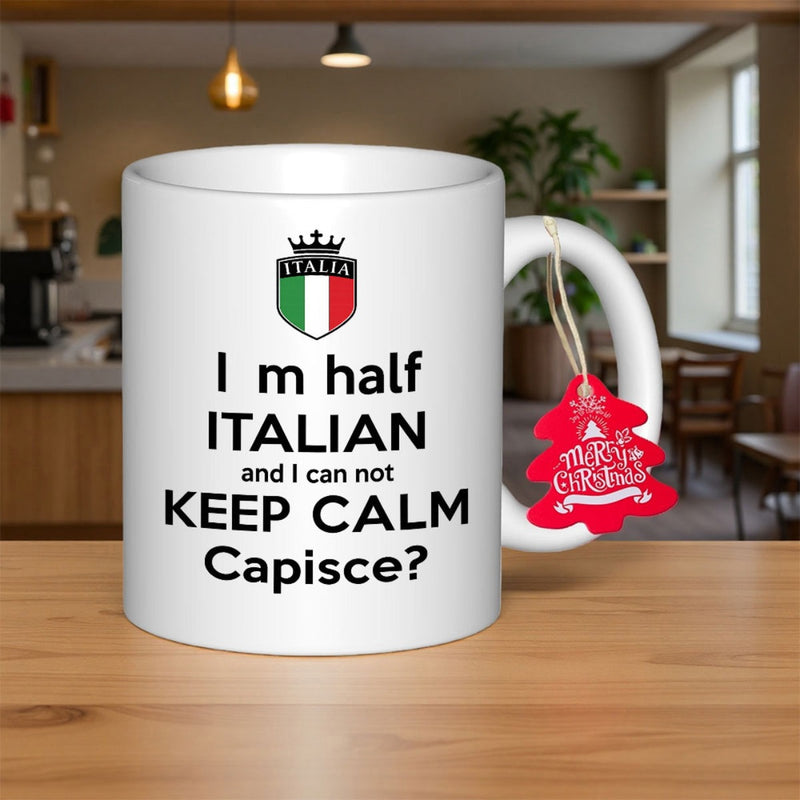 Tailorly White Ceramic 11 oz Mug - I M Half ITALIAN And I Can Not KEEP CALM Capisce Minimalist Displaying Patriotic National Colors Graphic Mug