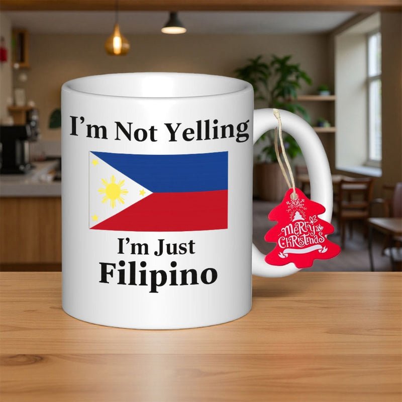 Tailorly White Ceramic 11 oz Mug - Im Not Yelling Im Just Filipino Vibrant National Flag With Yellow Sun And Symbolic Stars Mug