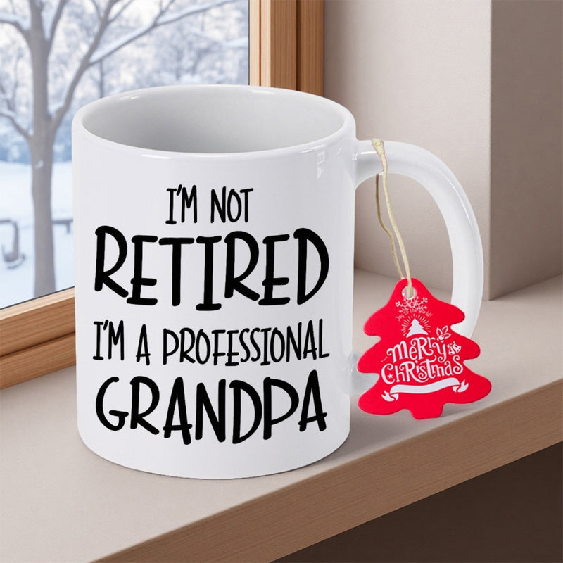 Tailorly White Ceramic 11 oz Mug - I'm Not Retired I'm A Professional Grandpa Clean White Ceramic Finish With Bold Slogans On Surface Professional Mug