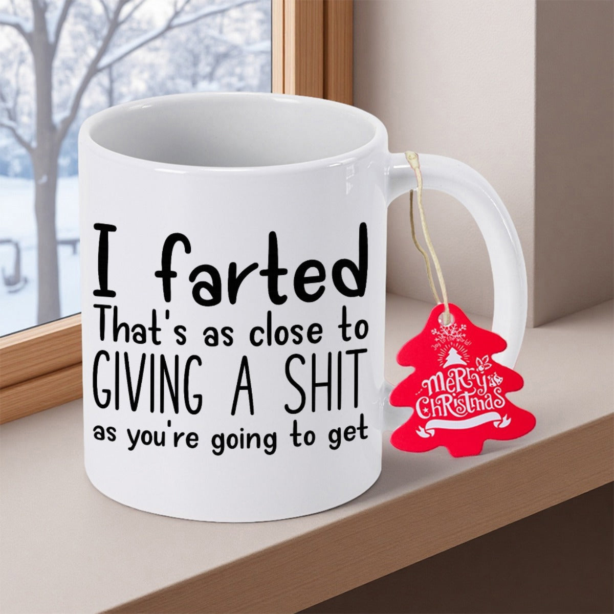 Tailorly White Ceramic 11 oz Mug - I Farted That Is As Close To Giving A Shit As You Are Going To Get Minimalistic Displaying Bold Humorous Black Typography