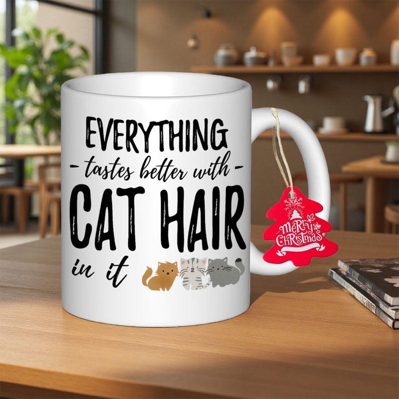 Tailorly White Ceramic 11 oz Mug - Everything Tastes Better With Cat Hair In It Three Adorable Cartoon Kittens Sitting Together Under Humorous Hand Lettered Script