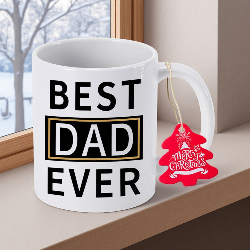 Tailorly White Ceramic 11 oz Mug - Best Dad Ever Bold Minimalist Typography Featuring A Classic Framed Border Mug
