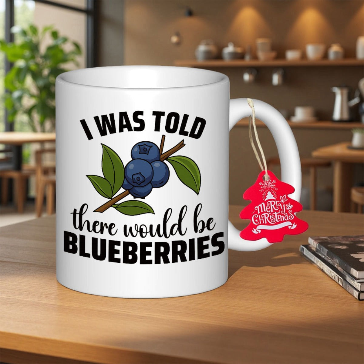 Tailorly White Ceramic 11 oz Mug - I Was Told There Would Be Blueberries Fresh Ripe Blueberries Hanging From A Small Branch With Green Leaves Blueberry