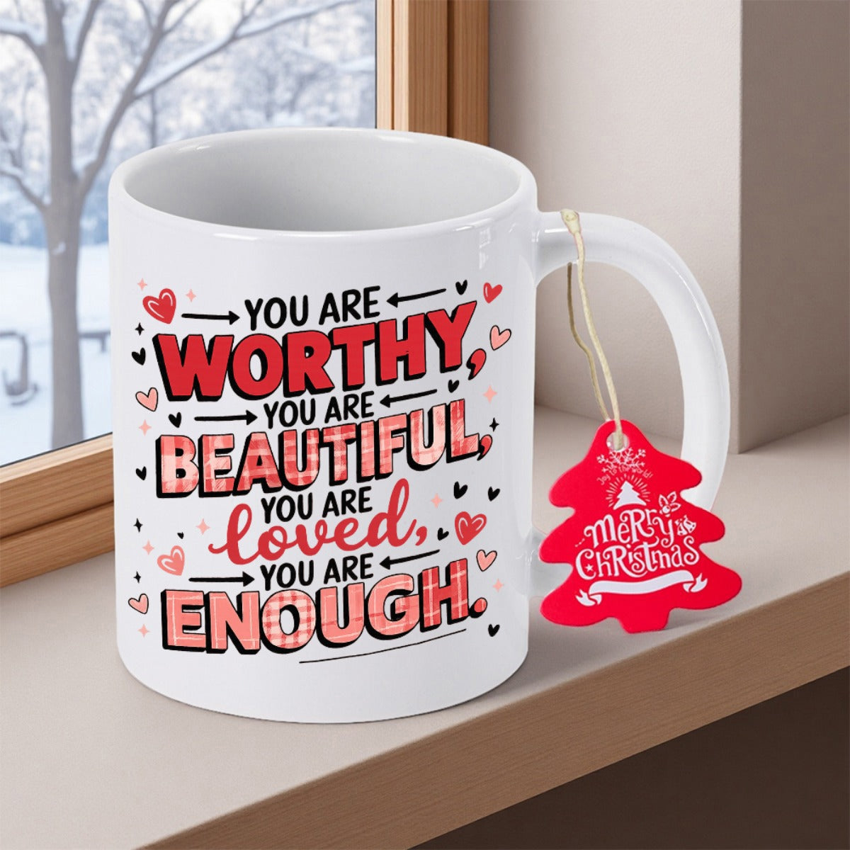 Tailorly White Ceramic 11 oz Mug - You Are Worthy You Are Beautiful You Are Loved You Are Enough Merry Christmas Elegant Ceramic Surface With Small Red Hearts And