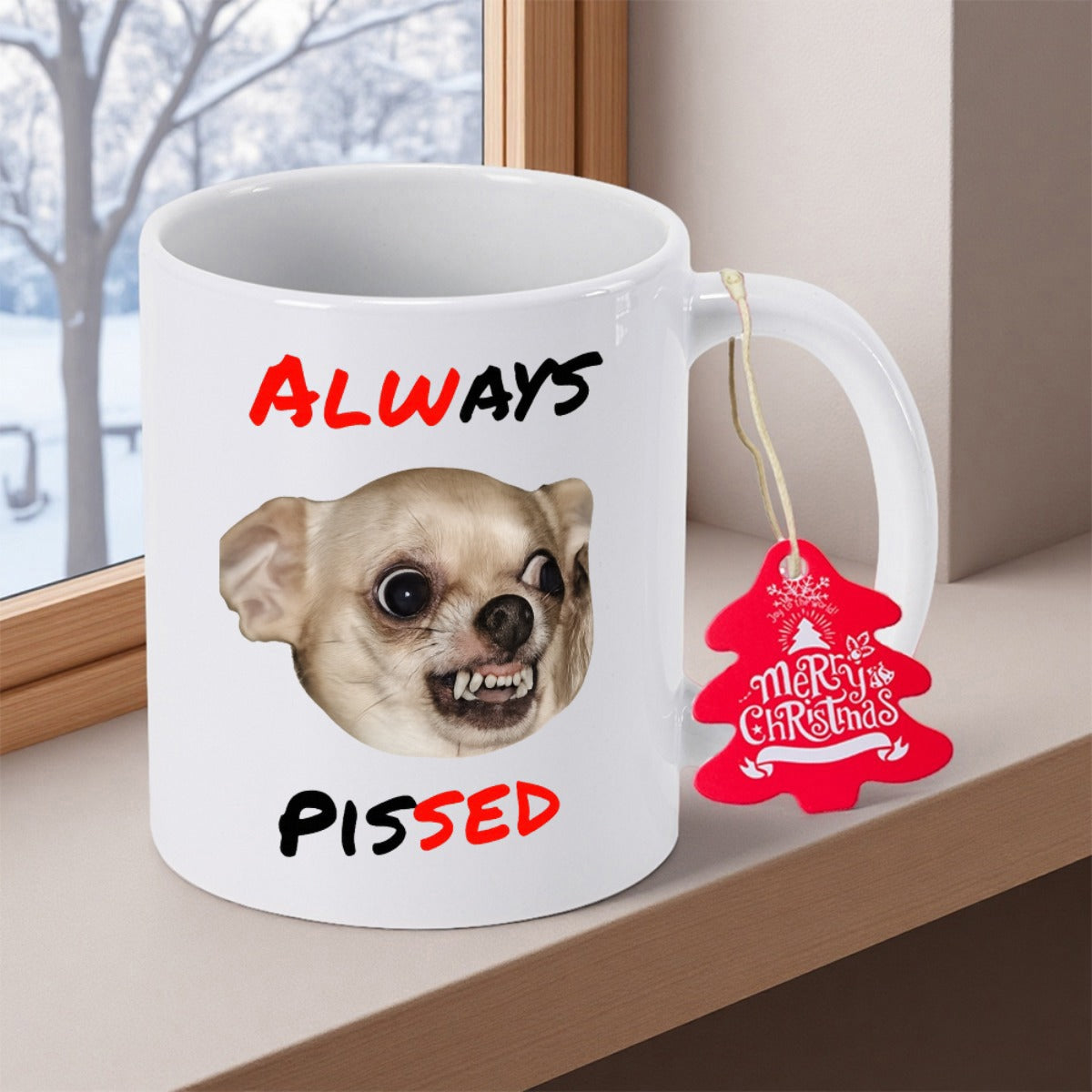 Tailorly White Ceramic 11 oz Mug - Always Pissed Realistic Angry Small Dog Showing Sharp Teeth With Aggressive Expression Chihuahua