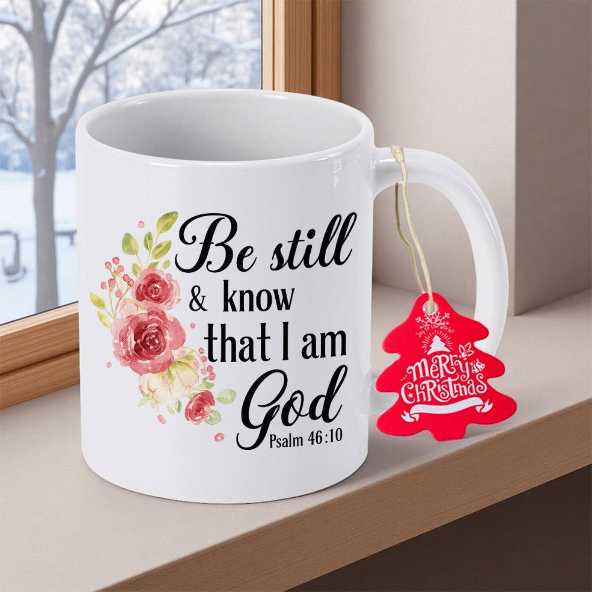 Tailorly White Ceramic 11 oz Mug - Be Still And Know That I Am God Psalm 46 10 Beautiful Pink Roses Blooming Among Green Leaves With Decorative Script Elements Mug