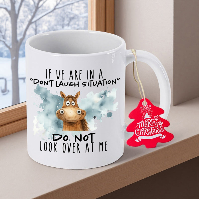 Tailorly White Ceramic 11 oz Mug - If We Are In A Dont Laugh Situation Do Not Look Over At Me Humorous Cartoon Brown Horse With Expressive Eyes Among Blue