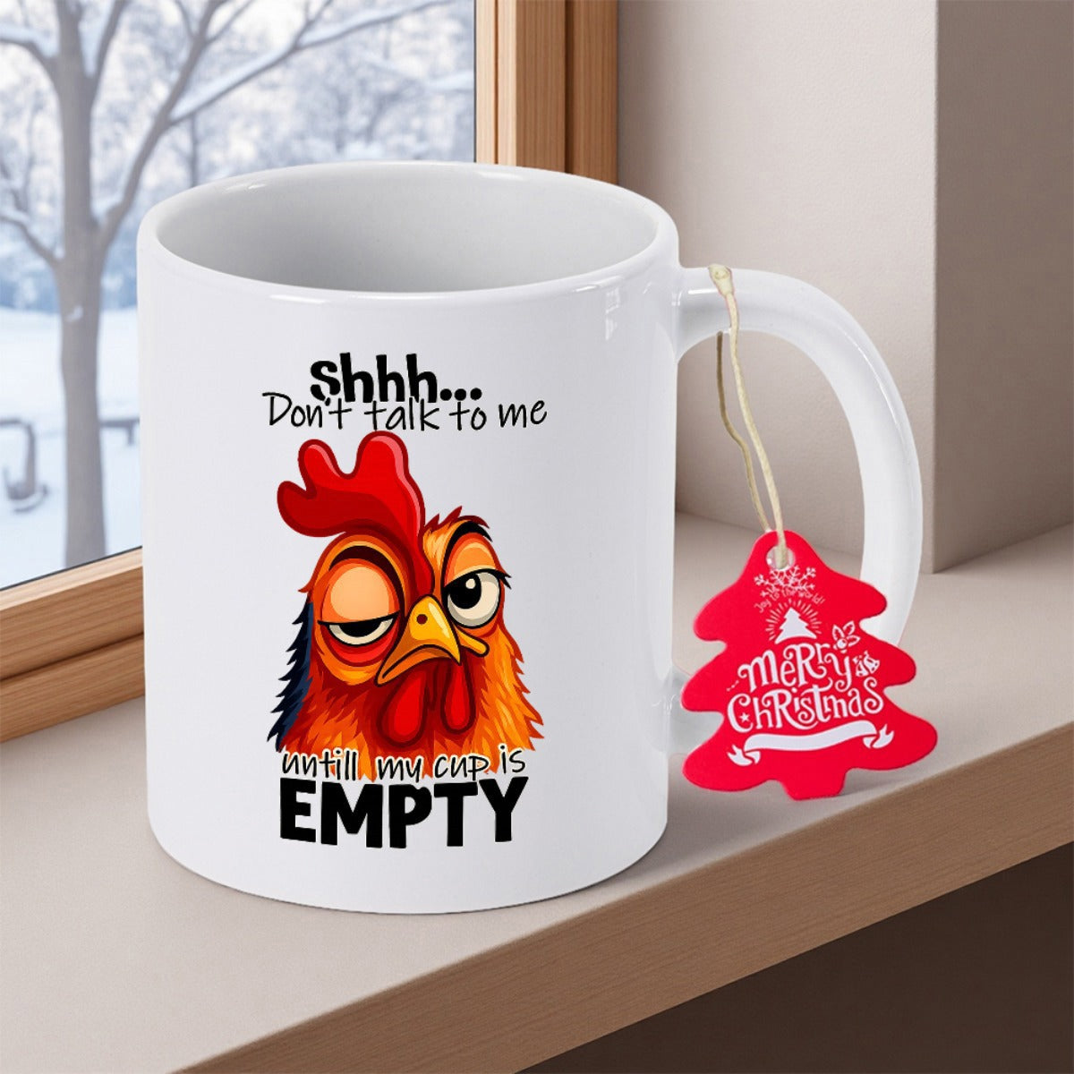 Tailorly White Ceramic 11 oz Mug - Shhh Don't Talk To Me Until My Cup Is Empty Grumpy Orange Rooster With Tired Eyes And Bright Red Comb Rooster