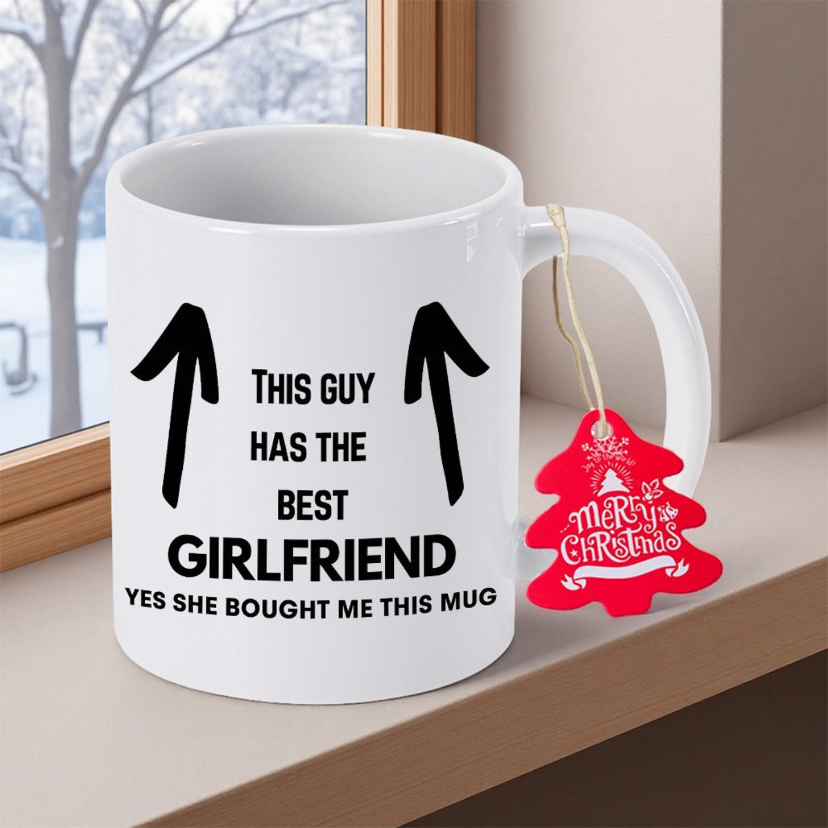 Tailorly White Ceramic 11 oz Mug - This Guy Has The Best Girlfriend Yes She Bought Me This Mug Minimalist Black Arrows Pointing Upward On A Clean Ceramic Surface