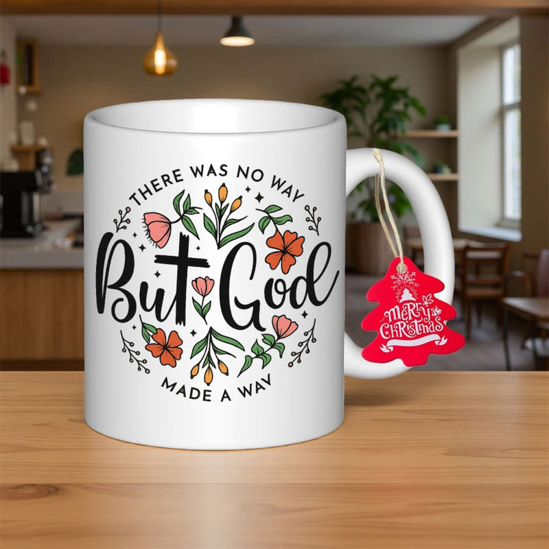 Tailorly White Ceramic 11 oz Mug - There Was No Way But God Made A Way Beautiful Colorful Floral Blossoms In Circular Arrangement Surrounding A Sacred Minimalist