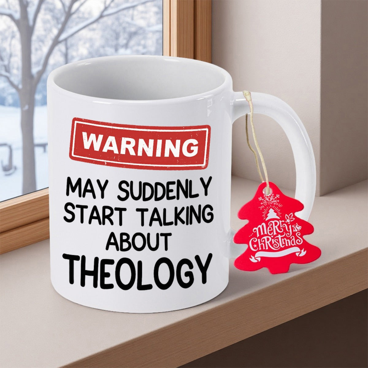 Tailorly White Ceramic 11 oz Mug - Warning May Suddenly Start Talking About Theology Bold Red Warning Header With Minimalist Black Text Layout Sign