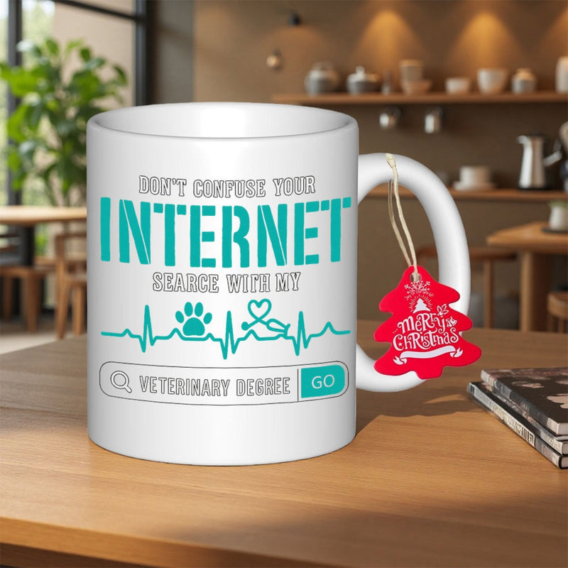 Tailorly White Ceramic 11 oz Mug - Dont Confuse Your Internet Search With My Veterinary Degree Medical Heartbeat Line With Stethoscope And Paw Print Mug
