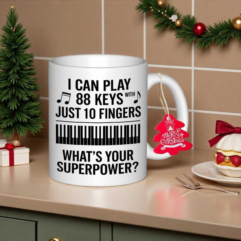 Tailorly White Ceramic 11 oz Mug - I Can Play 88 Keys With Just 10 Fingers What's Your Superpower Elegant Black And White Musical Notes Floating Above Structured