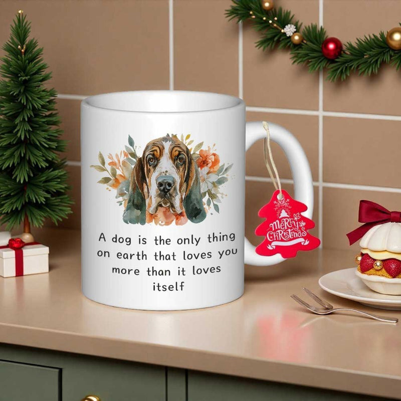 Tailorly White Ceramic 11 oz Mug - A Dog Is The Only Thing On Earth That Loves You More Than It Loves Itself Watercolor Basset Hound Head Surrounded By Beautiful