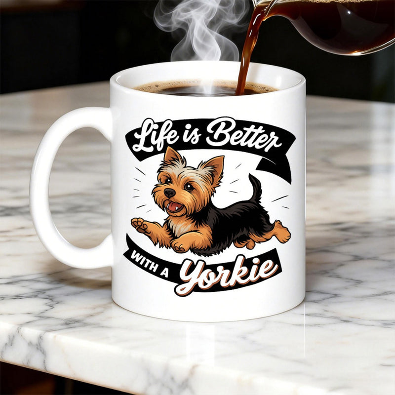 Tailorly White Ceramic 11 oz Mug - Life Is Better With A Yorkie Adorable Furry Puppy Running On A White Surface Yorkie