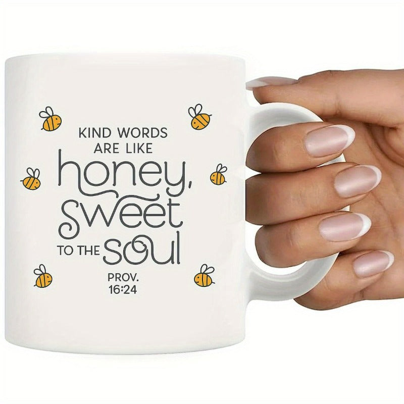 Tailorly White Ceramic 11 oz Mug - Kind Words Are Like Honey Sweet To The Soul Prov 16 24 Tiny Yellow Cartoon Bees Flying Near Sacred Hand Lettered Religious Verse
