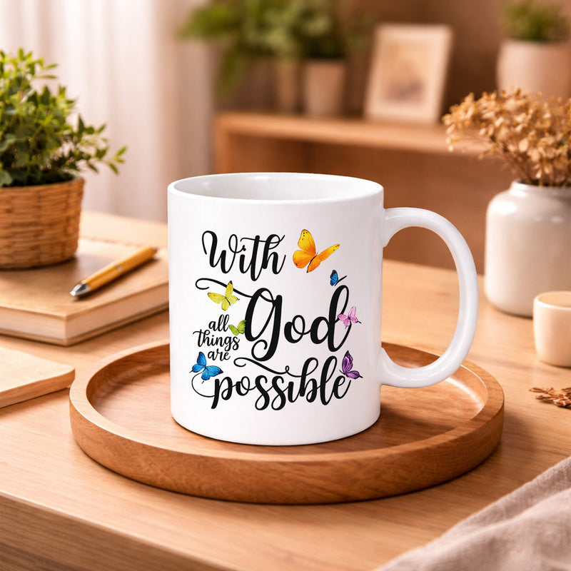 Tailorly White Ceramic 11 oz Mug - With God All Things Are Possible Vibrant Colorful Butterflies Fluttering Gracefully Around Elegant Handwritten Script Butterfly