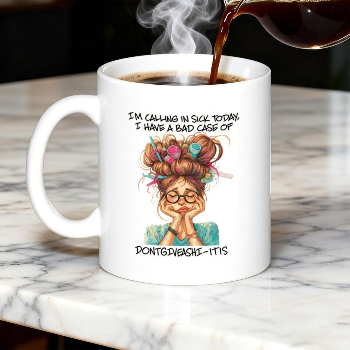 Tailorly White Ceramic 11 oz Mug - Im Calling In Sick Today I Have A Bad Case Of Dontgiveashititis Stressed Woman With Messy Hair And Colorful Yarn Balls Woman
