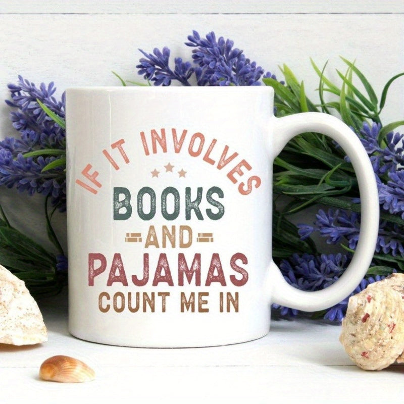 Tailorly White Ceramic 11 oz Mug - If It Involves Books And Pajamas Count Me In Minimalist Featuring Distressed Vintage Typography And Decorative Stars Mug
