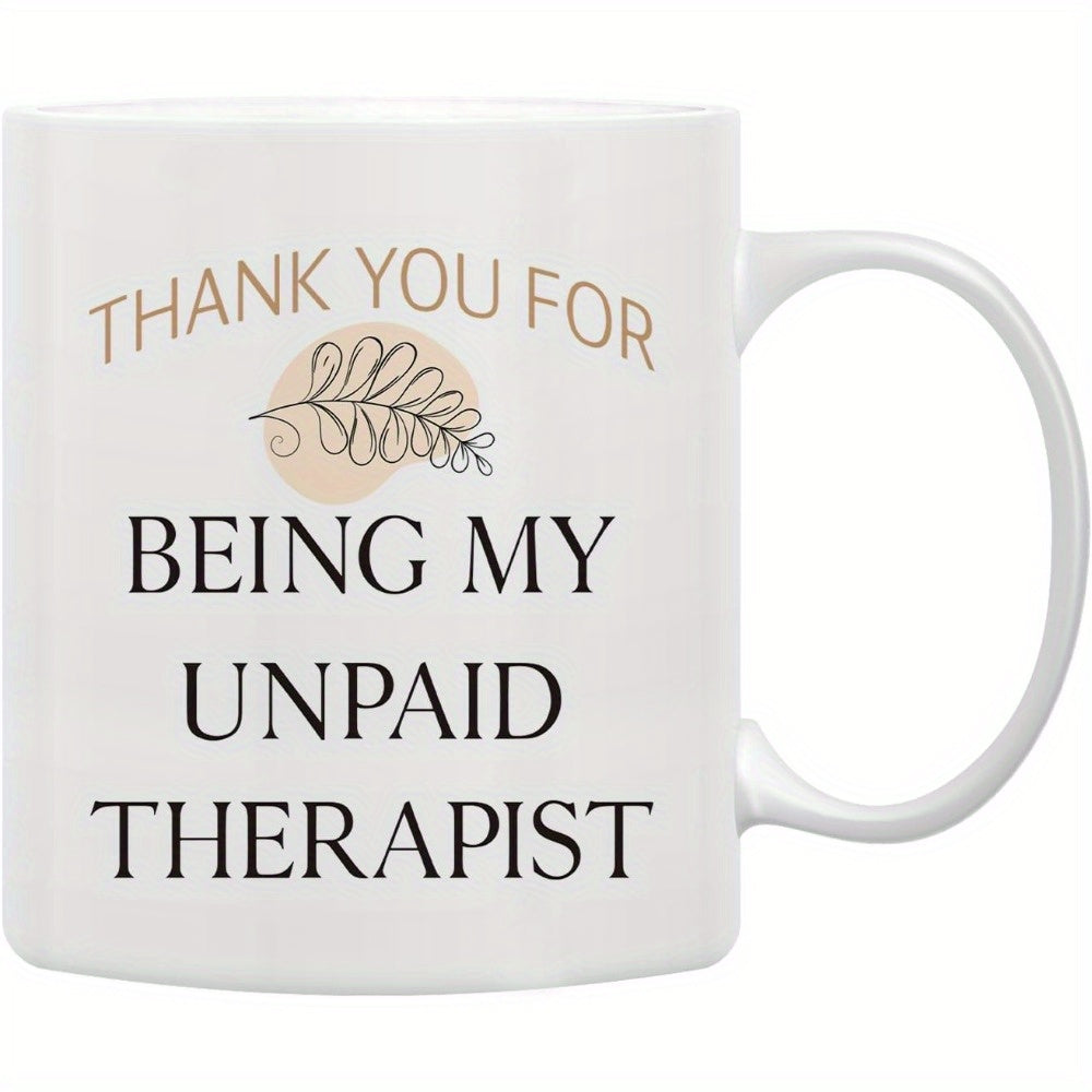 Tailorly White Ceramic 11 oz Mug - Thank You For Being My Unpaid Therapist Minimalist Leaf Line Art Over Soft Earthy Tones Circular Design Mug