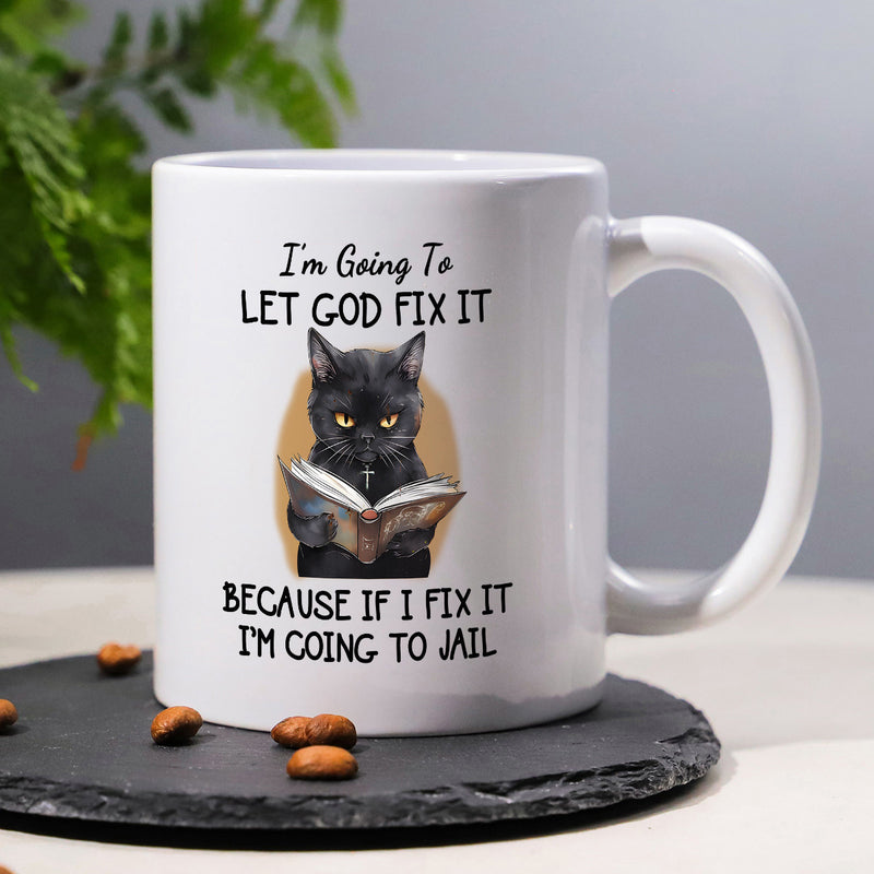 Tailorly White Ceramic 11 oz Mug - Im Going To Let God Fix It Because If I Fix It Im Going To Jail Grumpy Feline Reading Sacred Book With Intense Yellow Glowing