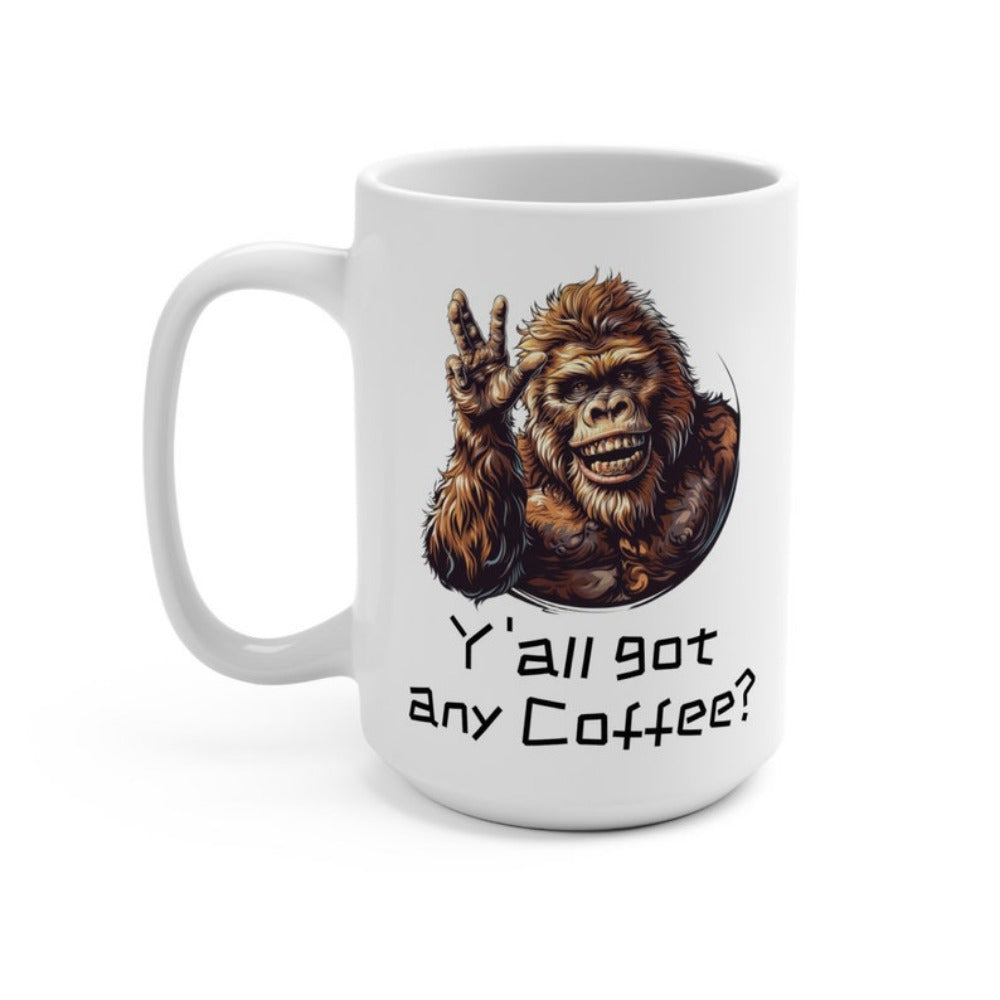 Tailorly White Ceramic 11 oz Mug - Yall Got Any Coffee Realistic Brown Furry Creature Making Peace Sign With Its Hand Bigfoot