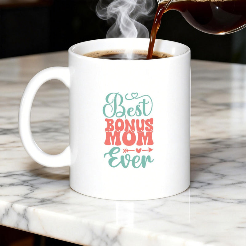 Tailorly White Ceramic 11 oz Mug - Best Bonus Mom Ever Heart Arrow Decorative Typography Floating Steam Hot Coffee Mug