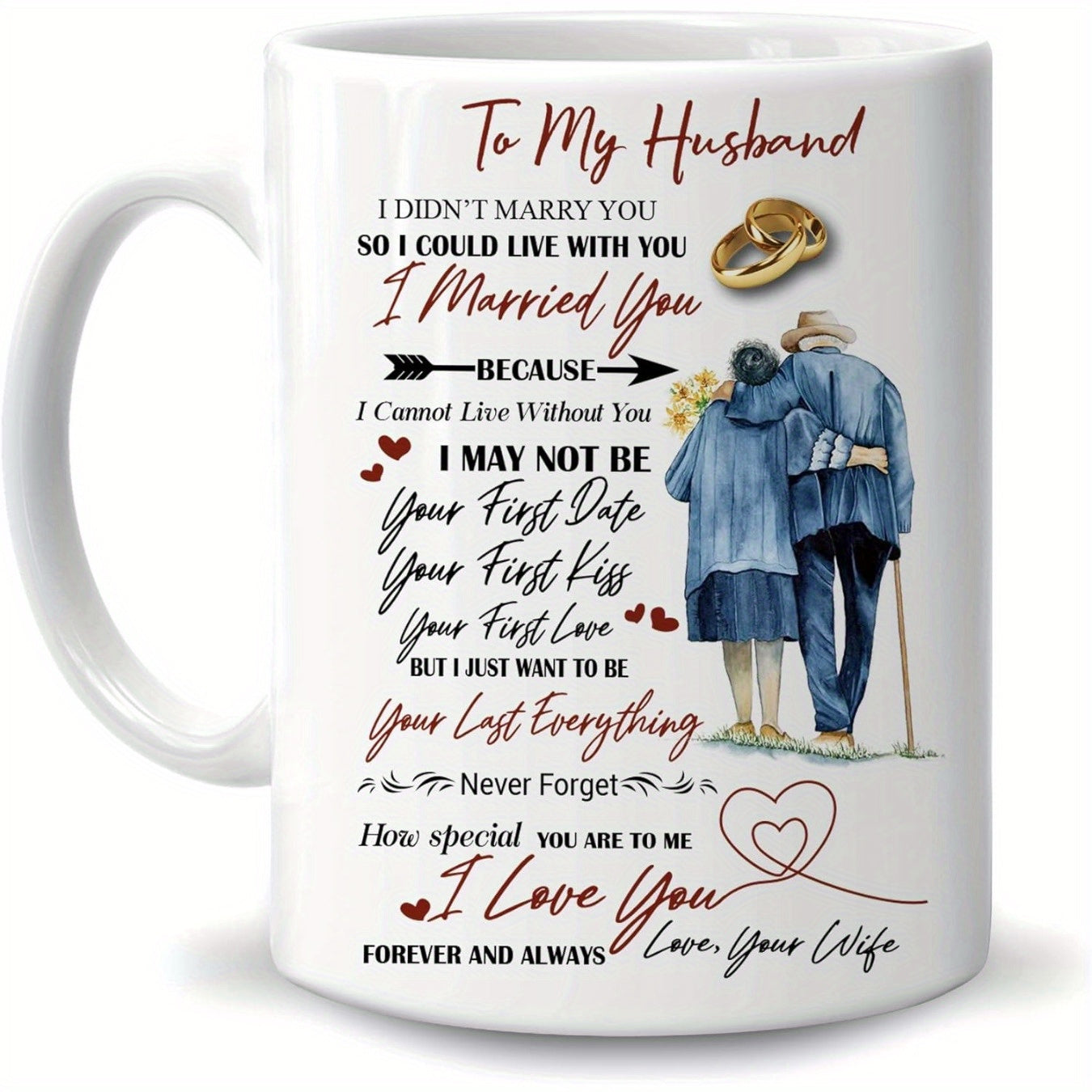Tailorly White Ceramic 11 oz Mug - To My Husband I Love You Forever And Always Heartwarming Elderly Couple Walking Together With Golden Rings And Hearts Couple
