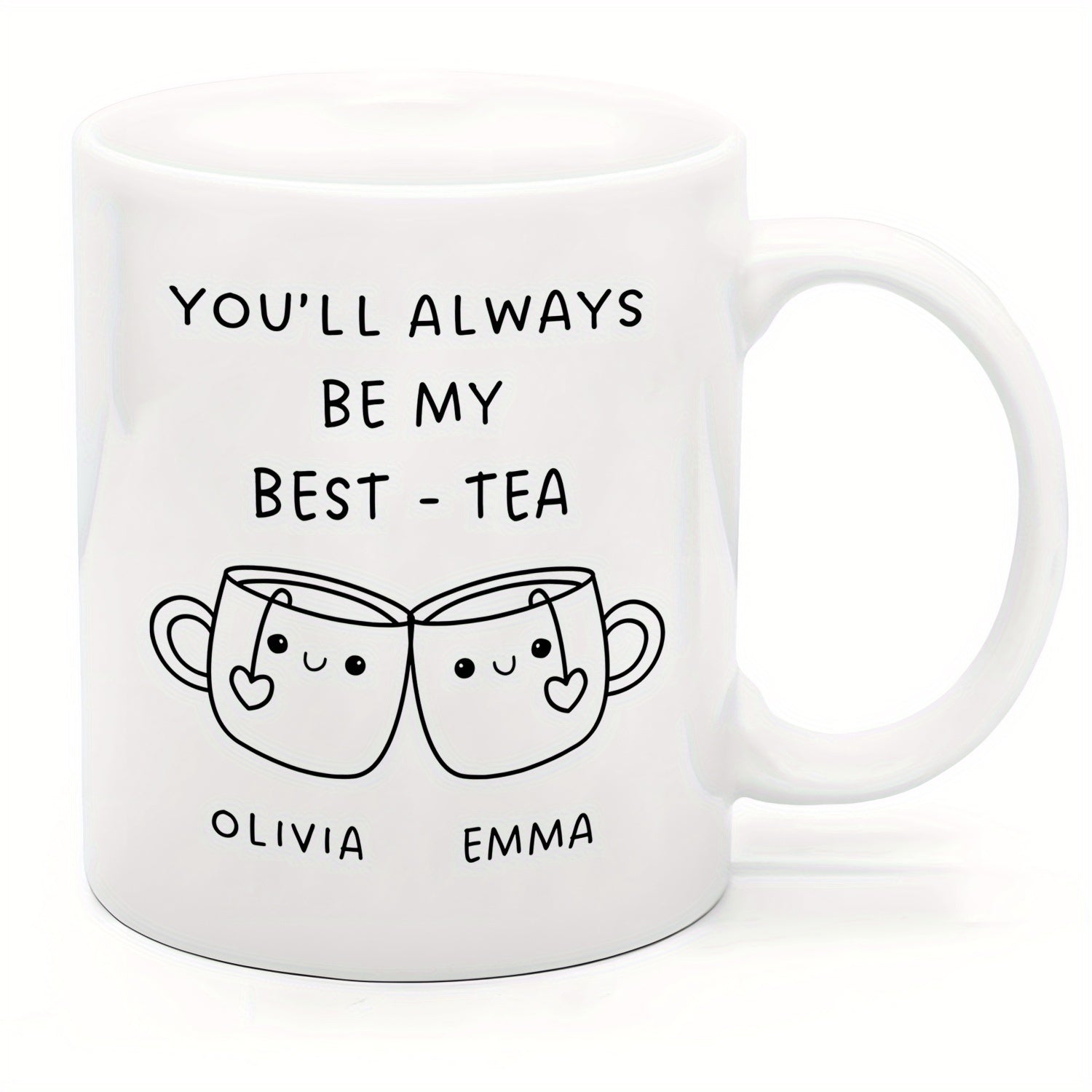Tailorly White Ceramic 11 oz Mug - Youll Always Be My Best Tea Olivia Emma Two Smiling Cartoon Cups Clinking With Heart Shaped Tea Tags Teacup