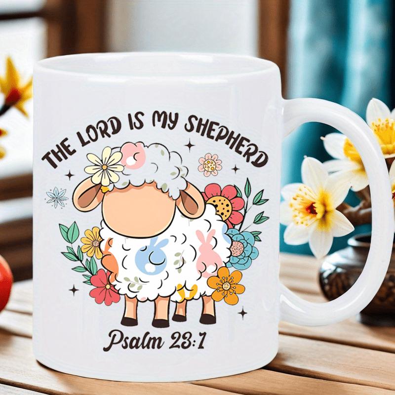 Tailorly White Ceramic 11 oz Mug - The Lord Is My Shepherd Psalm 23 1 Adorable Cartoon Lamb Surrounded By Colorful Blooming Spring Flowers Under Arched Text Sheep